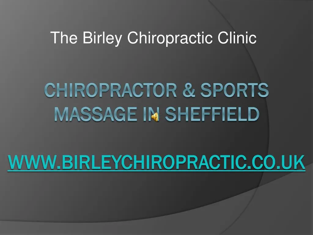 the birley chiropractic clinic