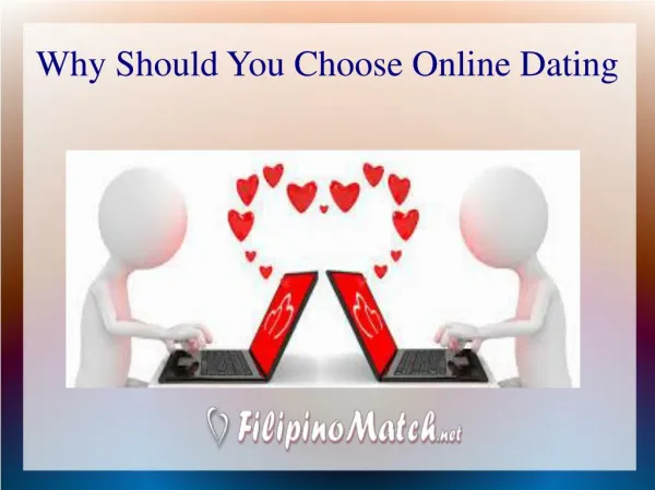 Why Should You Choose Online Dating