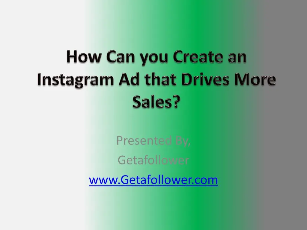 how can you create an instagram ad that drives more sales