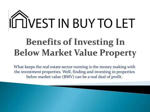 Benefits of Investing In Below Market Value Property