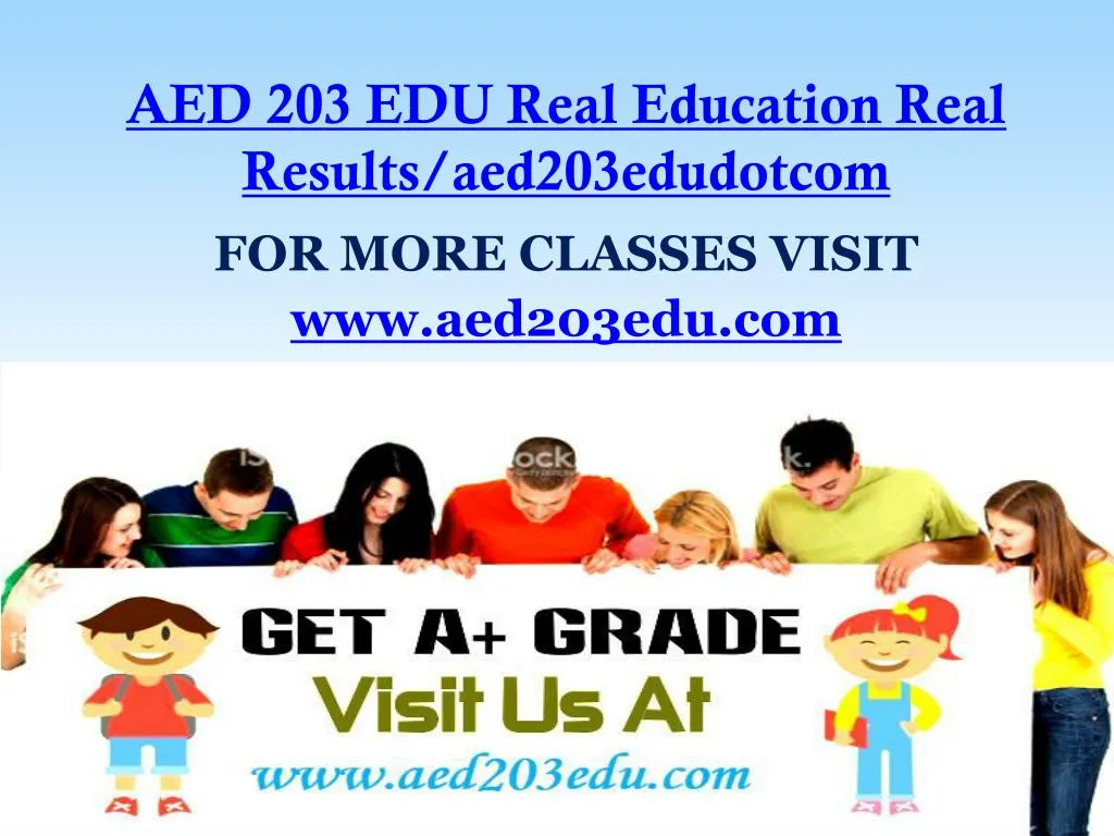 aed 203 edu real education real results aed203edudotcom
