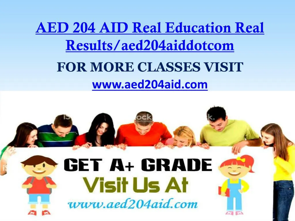 aed 204 aid real education real results aed204aiddotcom