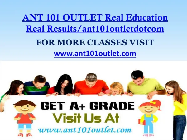 ANT 101 OUTLET Real Education Real Results/ant101outletdotcom