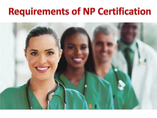 Requirements of NP Certification