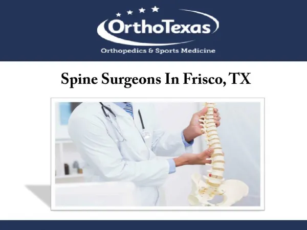 Spine Surgeons In Frisco, TX