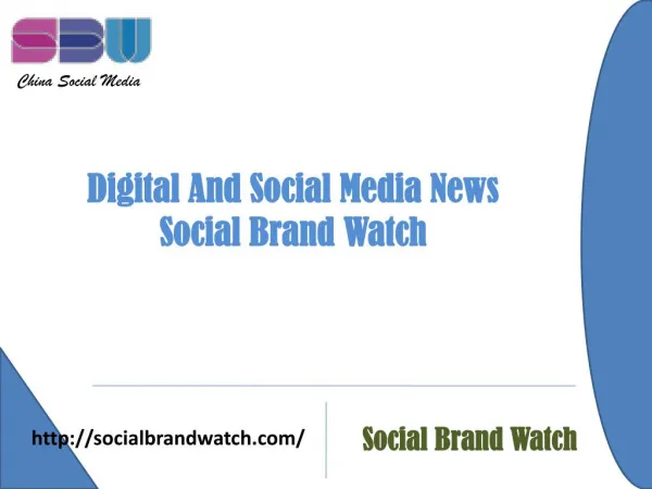 Digital And Social Media News – SocialbrandWatch