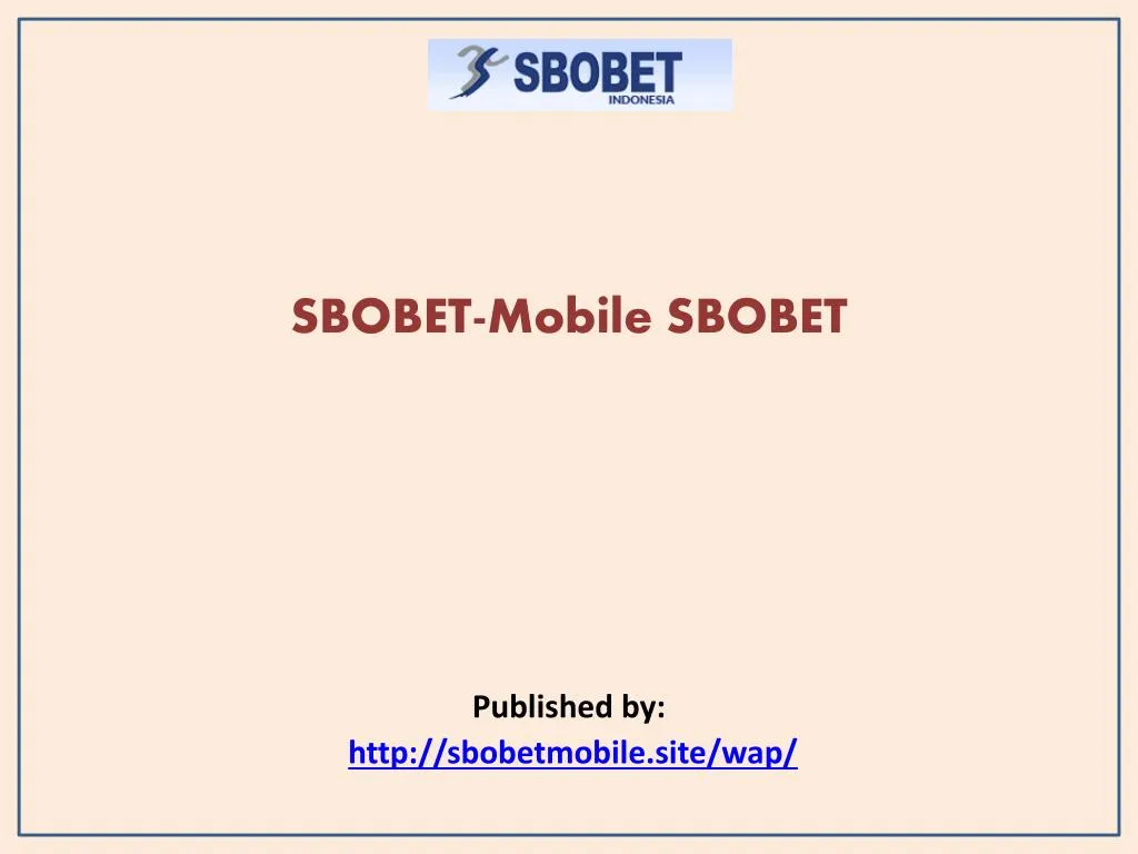 sbobet mobile sbobet published by http sbobetmobile site wap