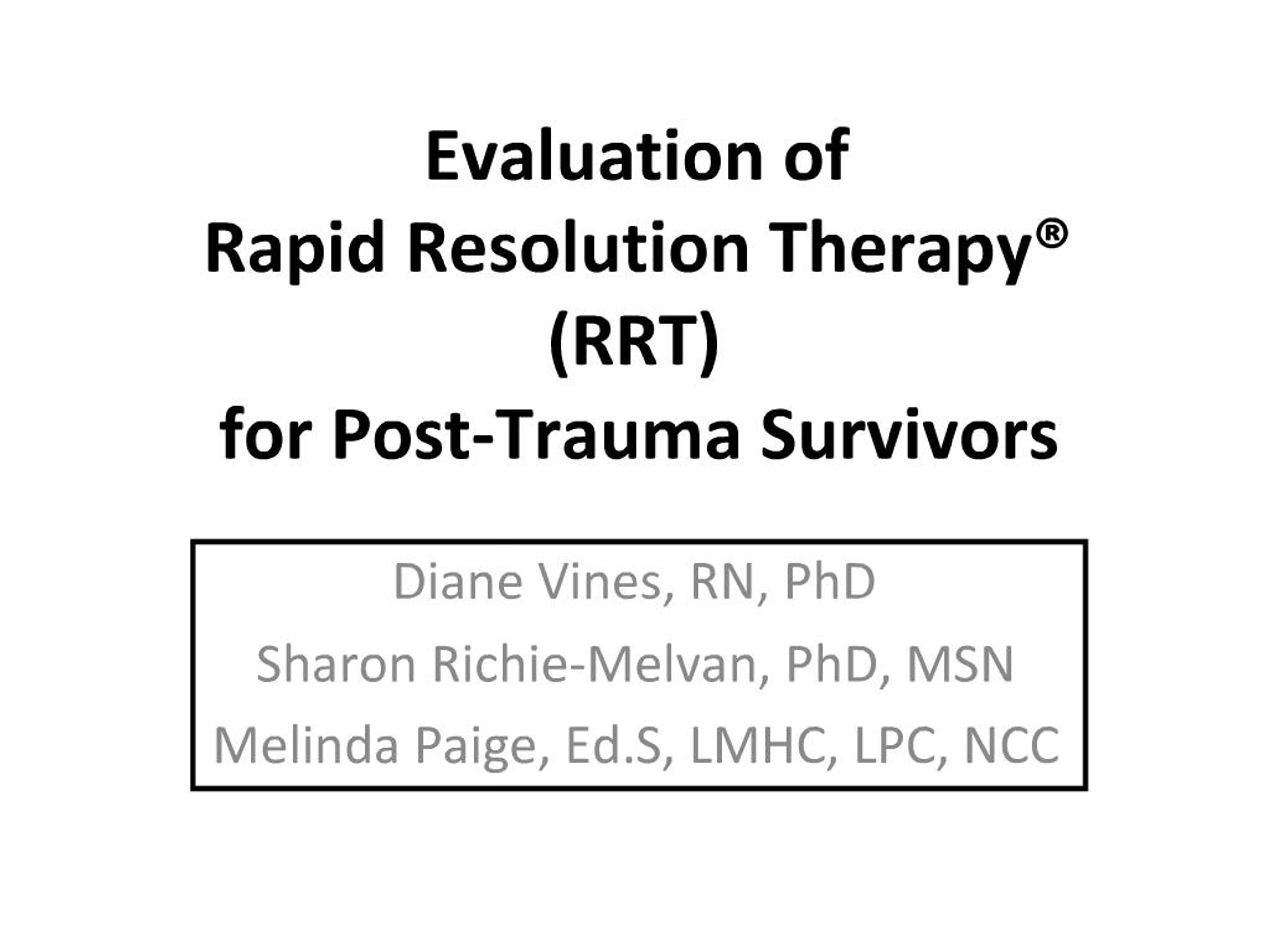 When To Start Rrt PPT - Evaluation of Rapid Resolution Therapy RRT for Post-Trauma ...