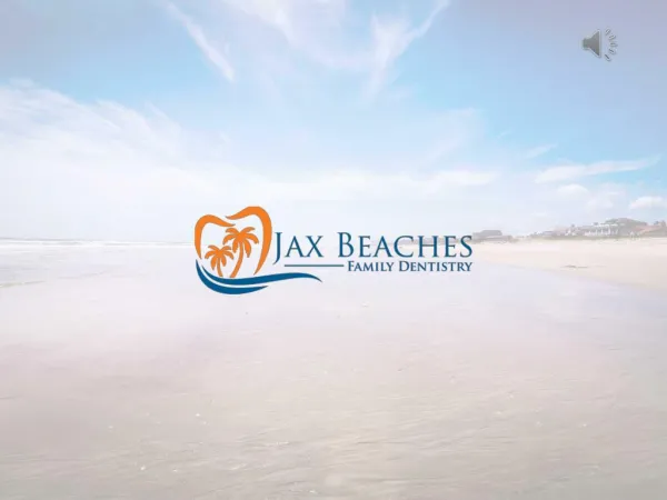 Jax Beaches Family Dentistry For Dental Treatments