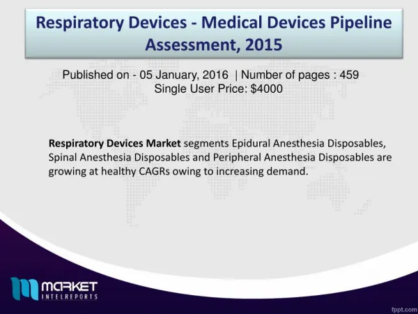 Respiratory Devices Market is witnessing high revenue generations owing to the increased need for advanced respiratory c