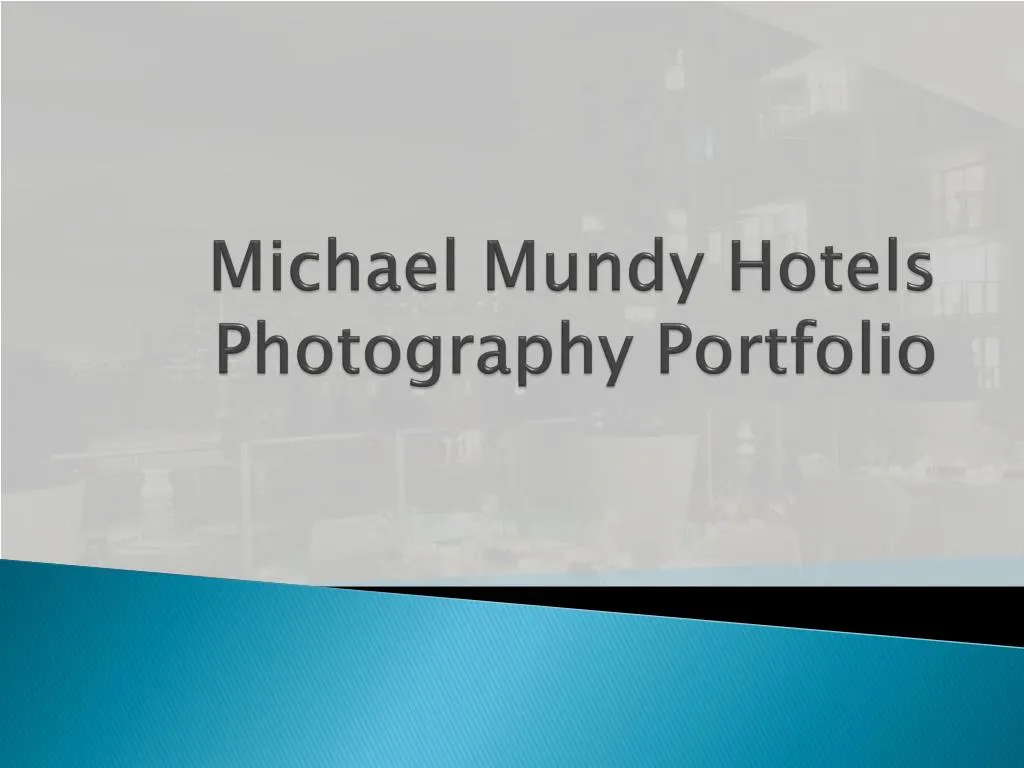 michael mundy hotels photography portfolio