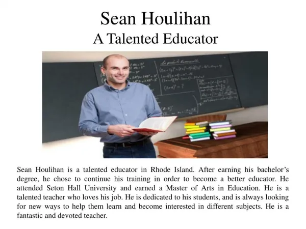 Sean Houlihan - A Talented Educator