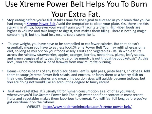 Use Xtreme Power Belt Have Not Any Sie Effect.