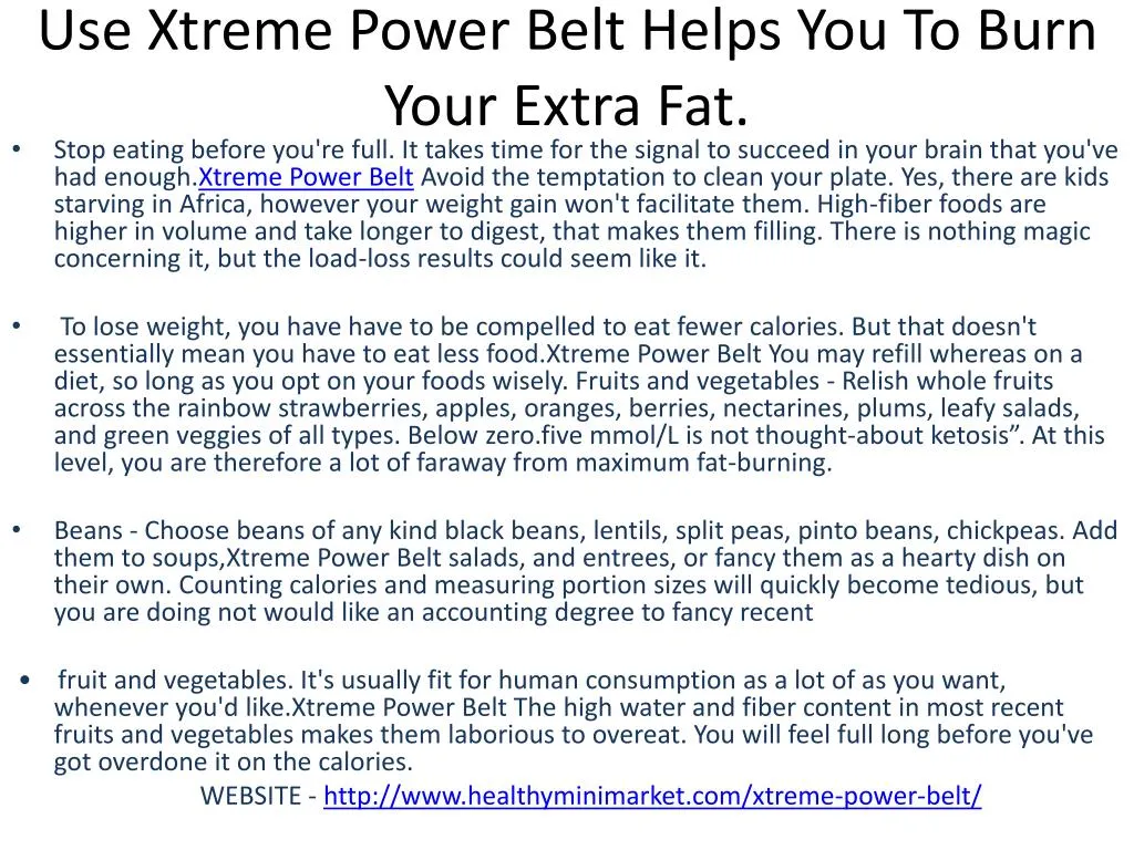 use xtreme power belt helps you to burn your extra fat