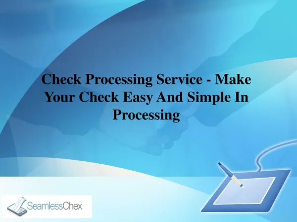 Check Processing Service - Make Your Check Easy And Simple In Processing