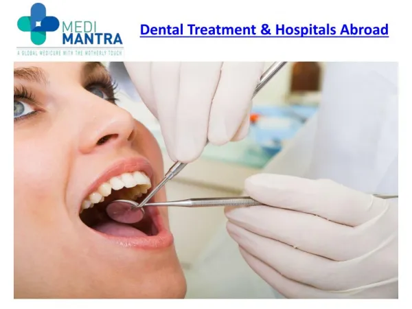 Dental Treatment & Hospitals Abroad
