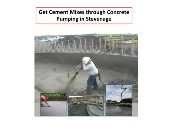 Get Cement Mixes through Concrete Pumping in Stevenage