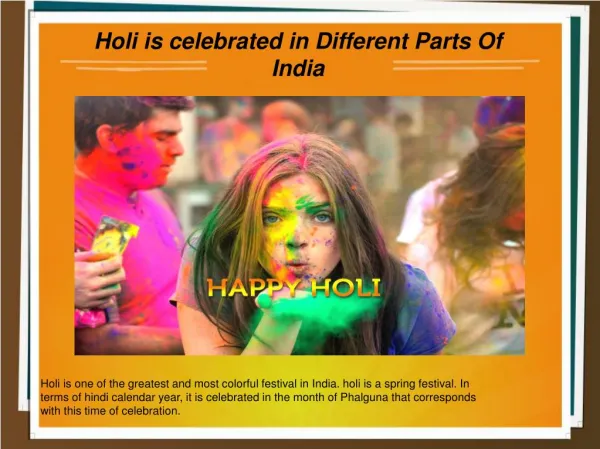 Holi is celebrated in different part of India