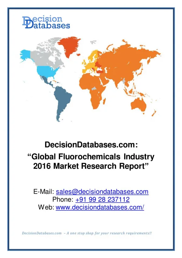 Global Fluorochemicals Industry- Size, Share and Market Forecasts 2021
