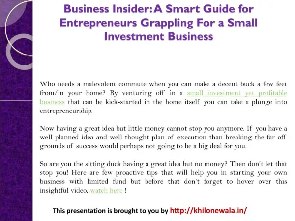 Business Insider: A Smart Guide for Entrepreneurs Grappling For a Small Investment Business