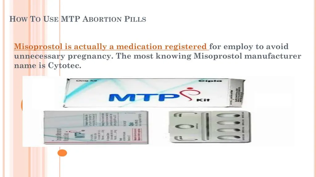 how to use mtp abortion pills