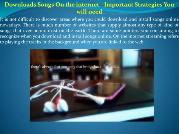 Downloads Songs On the internet - Important Strategies You will need