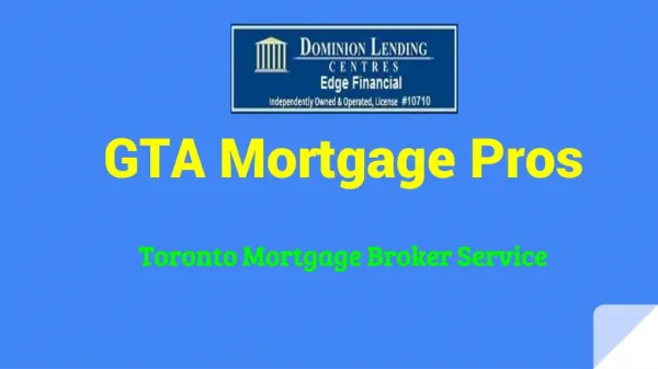 GTA Mortgage Pros - Dominion Lending Centres Edge Financial