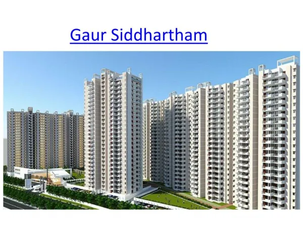 Modern Project Gaur Siddhartham In Ghaziabad