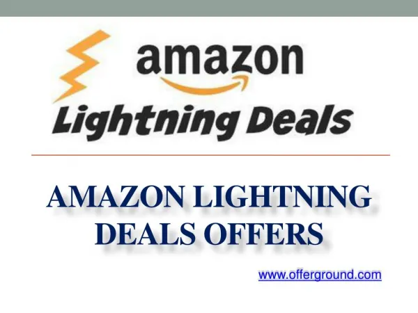Amazon Lightning Deals Offers