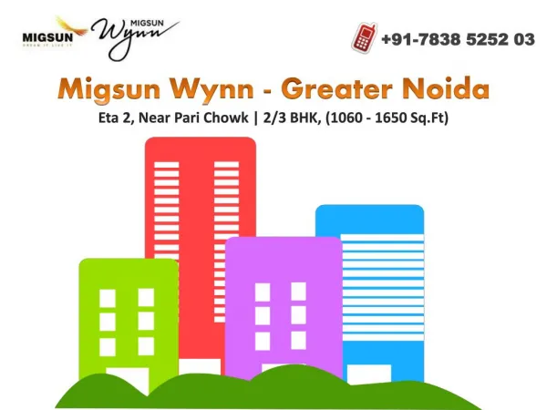 Migsun Wynn Eta 2- Offering You Choice of 2 and 3 Bedroom Homes