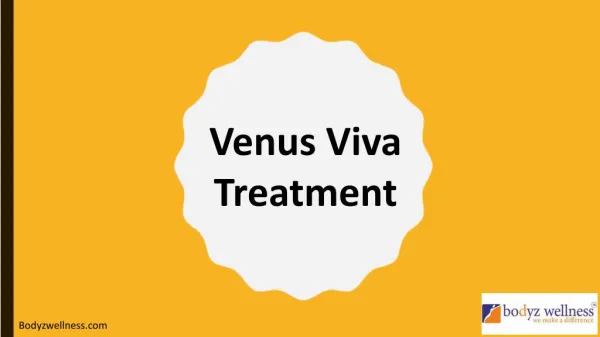 Venus Viva Treatment in Mumbai