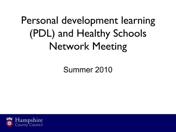 Personal development learning PDL and Healthy Schools Network Meeting