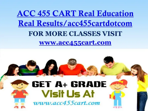 ACC 455 CART Real Education Real Results/acc455cartdotcom