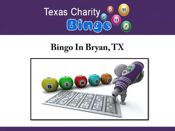 Bingo In Bryan, TX