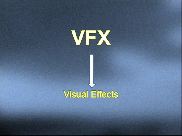 Visual Effects