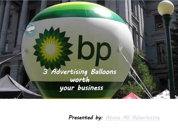 3 Advertising Balloons worth your business