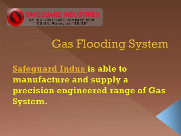Gas Flooding System at safeguardindus.com