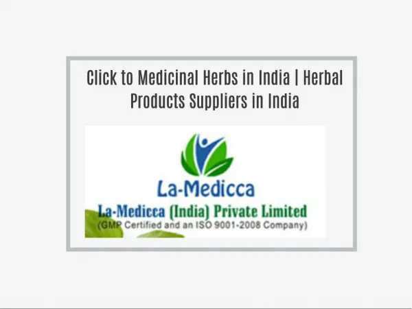 Medicinal Herbs in India | Herbal Products Suppliers in India