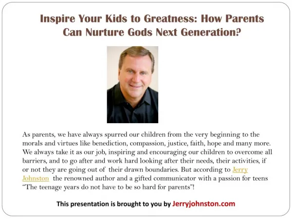 Inspire Your Kids to Greatness: How Parents Can Nurture Gods Next Generation?