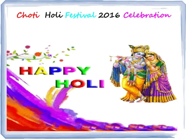 Choti Holi Festival 2016