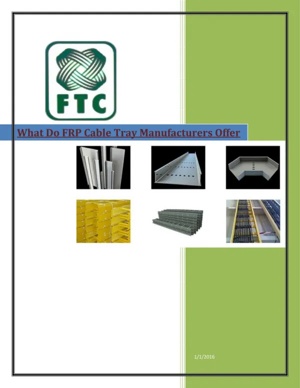 What Do FRP Cable Tray Manufacturers Offer To Their Customers ?