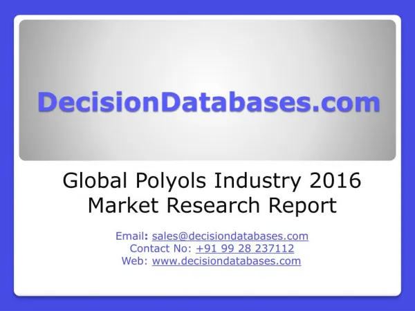 Global Polyols Market Forecasts to 2021