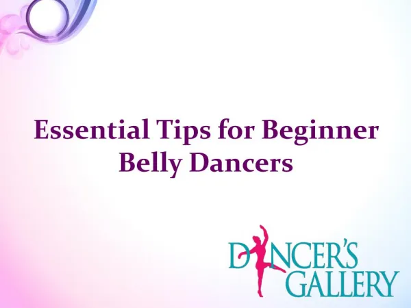 Essential Tips for Beginner Belly Dancers
