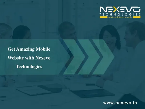 Get Amazing Mobile Website with Nexevo Technologies