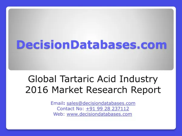 Global Tartaric Acid Market 2016-2021