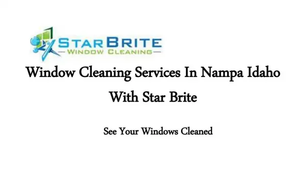 Window Cleaning Services In Nampa Idaho With Star Brite