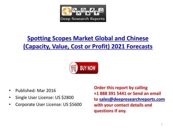 Spotting Scopes Market: Global Industry Size, Growth, Trends and 2021 Forecasts