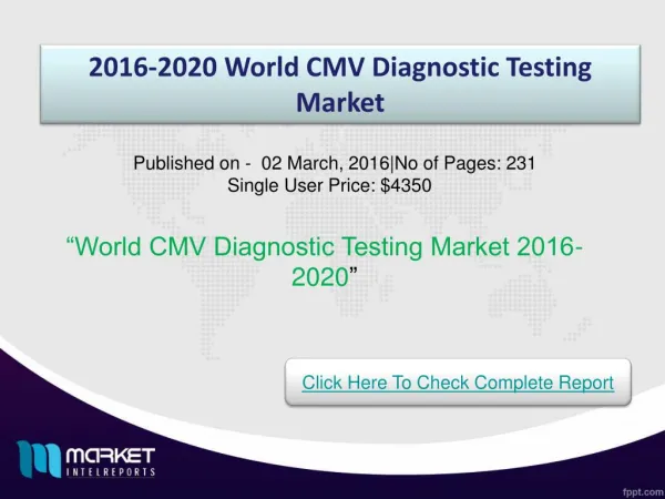 World CMV Diagnostic Testing Market:Country Volume and Sales Segment Forecasts