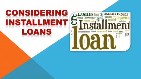 Considering Installment Loans