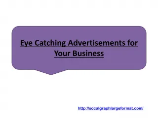 Eye Catching Advertisements for Your Business - slide 1